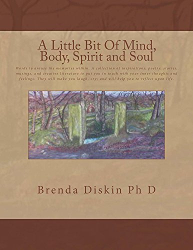 A little bit of mind body and soul by Brenda Diskin