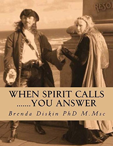 When spirit calls - you answer by Brenda Diskin