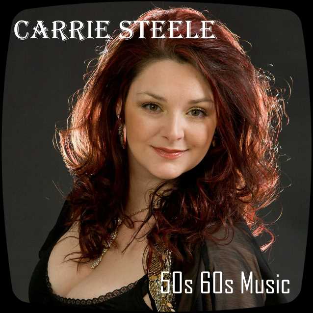 Carrie Steele female vocalist 50s 60s 