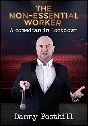 The Non-Essential Worker: A Comedian in Lockdown