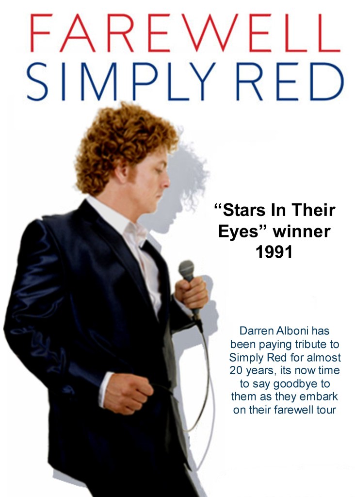 Darren Alboni as Simply Red (Mick Hucknall) London